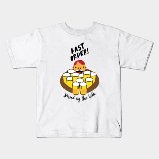 Last order Kids T-Shirt